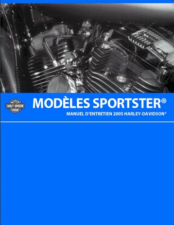 Manuel d'atelier Harley Davidson Sportster 2005 { {{ Docautomoto }}