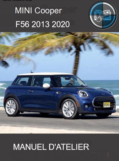 Manuel d'atelier BMW Mini Cooper F56 2013 français { {{ Docautomoto }}