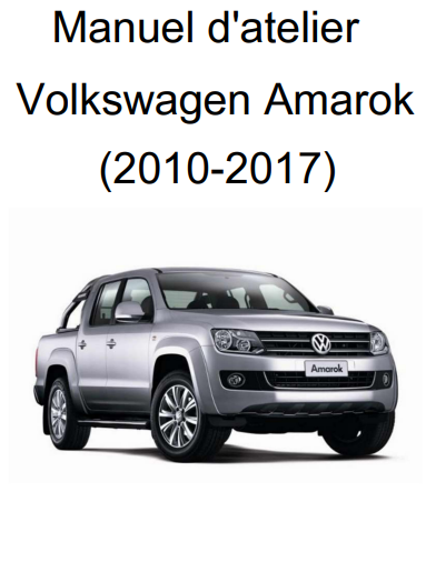 manuel d'atelier Volkswagen Amarok en français { {{ Docautomoto }}