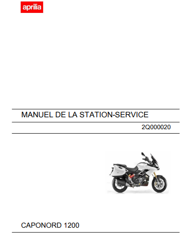 Manuel d'atelier Aprilia 1200 Caponord en français { {{ Docautomoto }}