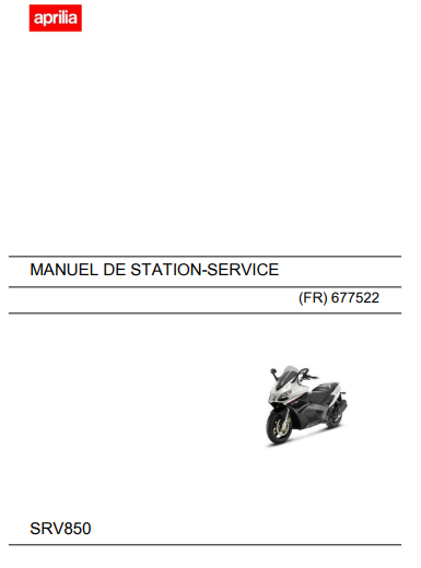 Manuel d'atelier Aprilia 850 SRV 2014 français { {{ Docautomoto }}