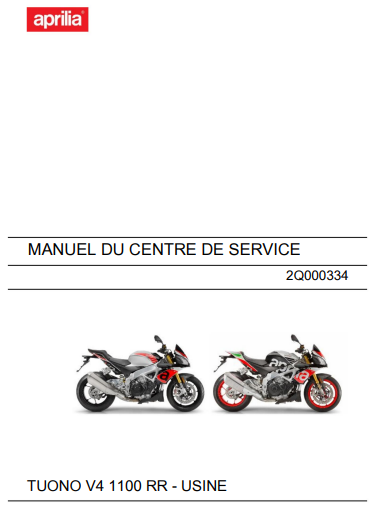 Manuel d'atelier aprilia Tuono 1100 V4 RR 2017 français { {{ Docautomoto }}