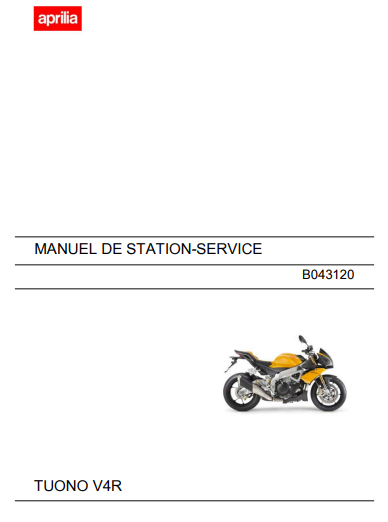 Manuel d'atelier Aprilia Tuono V4 R 2012 français { {{ Docautomoto }}