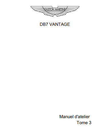 Manuel d'atelier Aston Martin DB7 Vantage en français { {{ Docautomoto }}