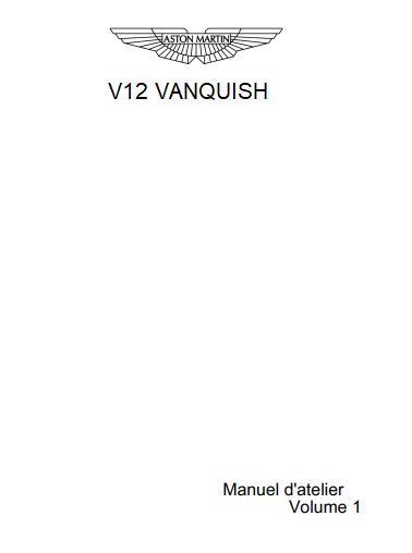 Manuel d'atelier Aston Martin Vanquish V12 en français { {{ Docautomoto }}