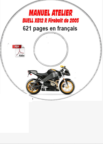 Manuel d'atelier Buell Firebolt 2005 français { {{ Docautomoto }}