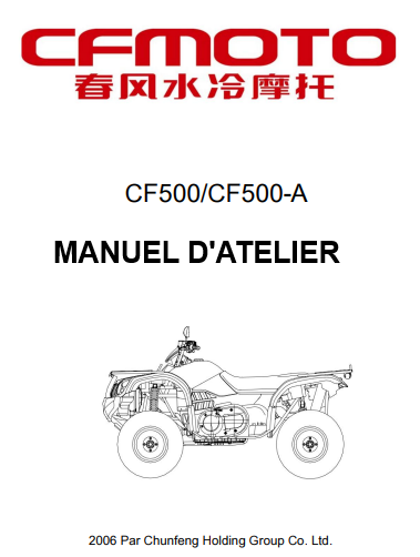 Manuel d'atelier CFmoto 500 2006 français { {{ Docautomoto }}
