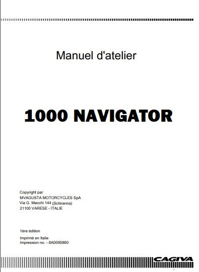 Manuel d'atelier Cagiva 1000 Navigator français { {{ Docautomoto }}