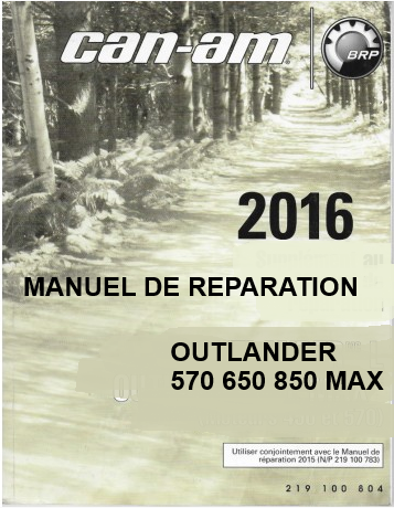 manuel d'atelier Can Am outlander 570 650 850 MAX 2016 { {{ Docautomoto }}