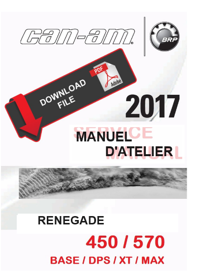 Manuel d'atelier Can Am 450 570 Renegade 2017 { {{ Docautomoto }}