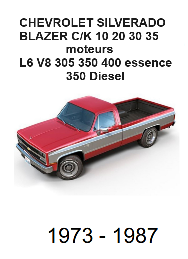 Manuel d'atelier Chevrolet Silverado Blazer 1973 1987 français { {{ Docautomoto }}