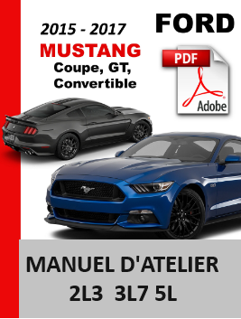 Manuel d'atelier Ford Mustang 2015 2017 français { {{ Docautomoto }}