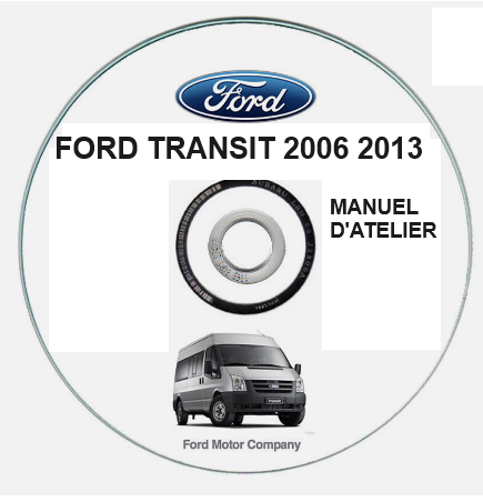 Manuel d'atelier Ford Transit 2007 { {{ Docautomoto }}