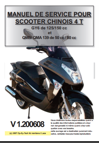 Manuel d'atelier scooters chinois GY6 50 80 125 2007 { {{ Docautomoto }}