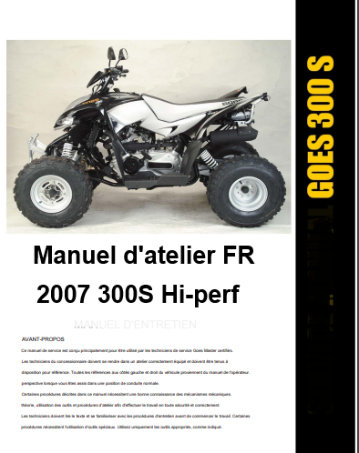 Manuel d'atelier Quad GOES 300S 2007 français { {{ Docautomoto }}