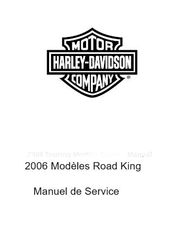 manuel d'atelier harley davidson Road King 2006 français { {{ Docautomoto }}