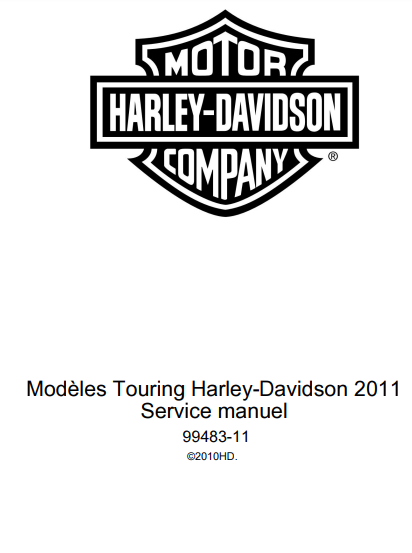 Manuel d'atelier Harley Davidson Touring 2011 en français { {{ Docautomoto }}