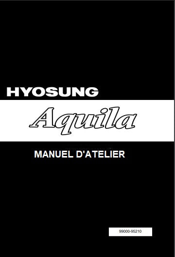 Manuel d'atelier Hyosung 125 Aquila français { {{ Docautomoto }}