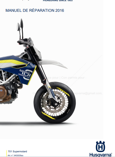 manuel d'atelier Husqvarna 701 supermoto 2016 pdf français { {{ Docautomoto }}