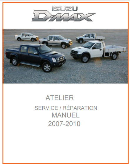 Manuel d'atelier Isuzu D-max 2007 français { {{ Docautomoto }}