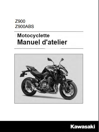 Manuel d'atelier Kawasaki Z900 ABS 2017 français { {{ Docautomoto }}