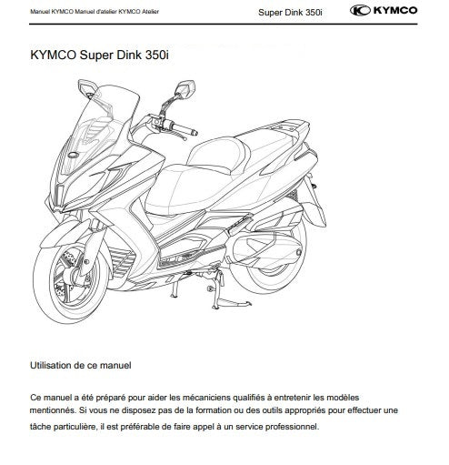 Manuel d'atelier Kymco Super Dink 350 2017 { {{ Docautomoto }}