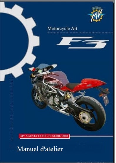 Manuel d'atelier MV Agusta F3 Oro français { {{ Docautomoto }}