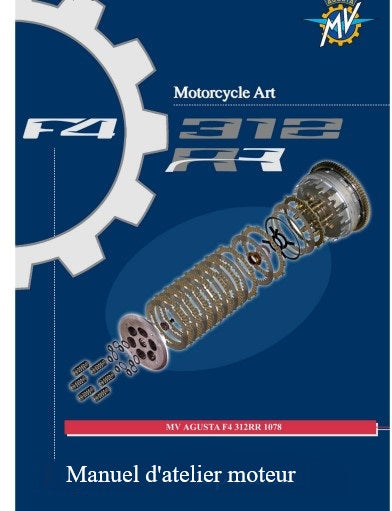Manuel d'atelier MV Agusta F4 312 RR 1079 français { {{ Docautomoto }}