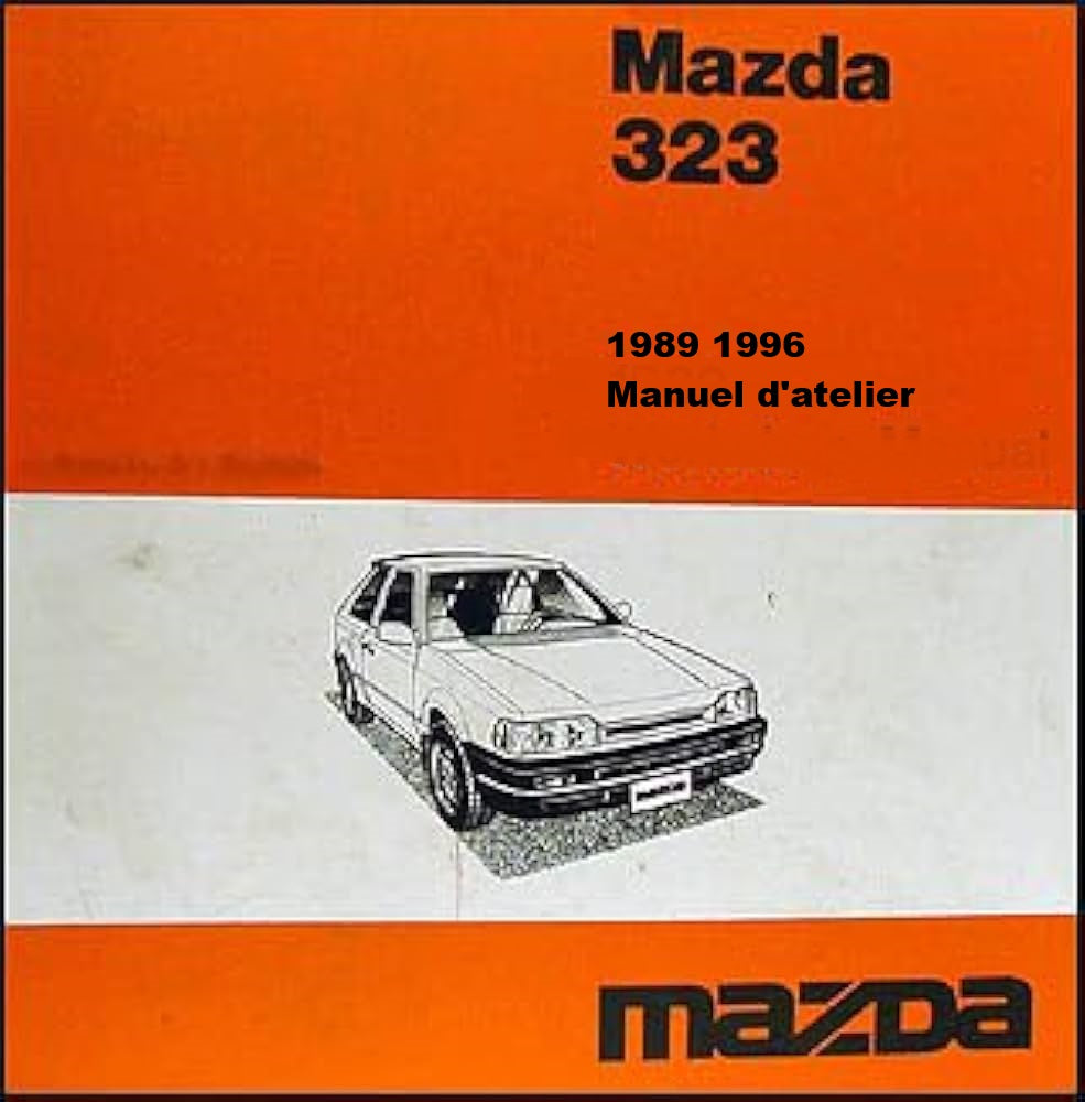 Manuel d'atelier Mazda 323 1989 1996 français { {{ Docautomoto }}
