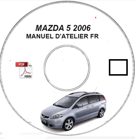 Manuel d'atelier Mazda 5 2006 { {{ Docautomoto }}