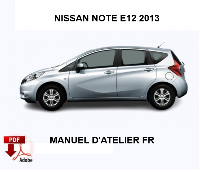manuel d'atelier Nissan Note 2013 français { {{ Docautomoto }}