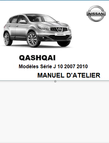 Manuel d'atelier Nissan Qashqai J10 en français – Docautomoto
