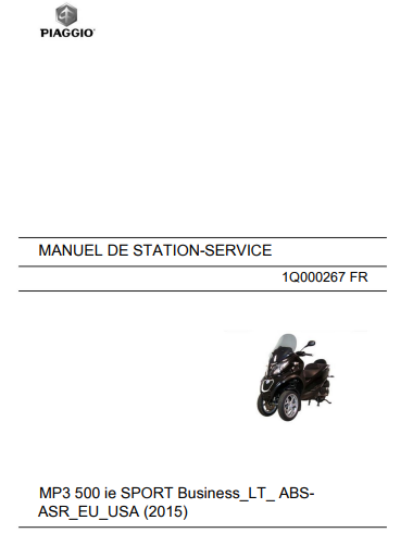 Manuel d'atelier Piaggio MP3 500 Sport 2015 { {{ Docautomoto }}