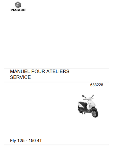 manuel d'atelier Piaggio Fly 125 4T 2008 français { {{ Docautomoto }}