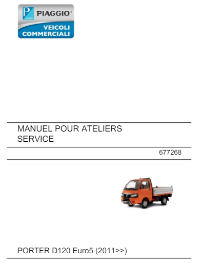 Manuel d'atelier Piaggio Porter Diesel D120 2011 2014 { {{ Docautomoto }}