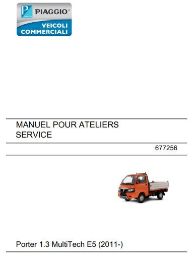 Manuel d'atelier Piaggio Porter Multitech 2011 français { {{ Docautomoto }}