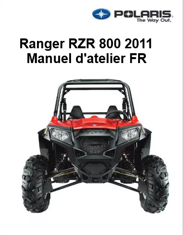 Manuel d'atelier Polaris Ranger RZR 800 français { {{ Docautomoto }}