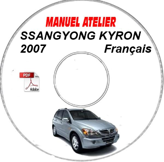 Manuel d'atelier Ssangyong Kyron 2007 français { {{ Docautomoto }}