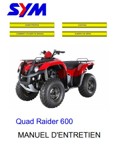 manuel d'atelier SYM Quad Raider 600 français { {{ Docautomoto }}