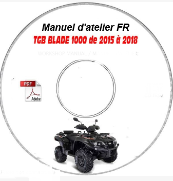 Manuel d'atelier TGB Blade 1000 2015 français { {{ Docautomoto }}