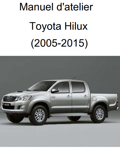 manuel d'atelier Toyota Hi Lux 2005 français { {{ Docautomoto }}