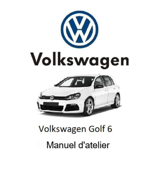 manuel d'atelier Volkswagen Golf 6 français { {{ Docautomoto }}