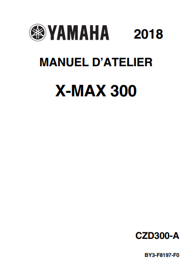 manuel d'atelier Yamaha 300 Xmax 2018 { {{ Docautomoto }}