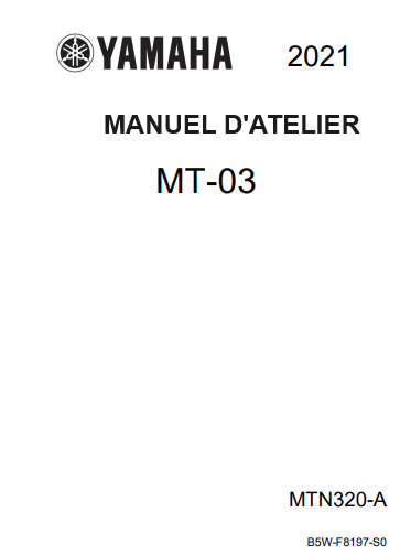Manuel d'atelier yamaha MT 03 2021 français { {{ Docautomoto }}
