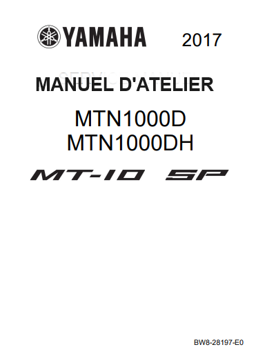 Manuel d'atelier Yamaha MT10 2017 français { {{ Docautomoto }}