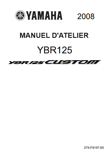 Manuel d'atelier Yamaha 125 YBR Custom 2008 { {{ Docautomoto }}
