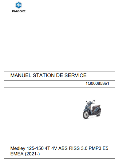 Manuel d'atelier Piaggio 125 Medley Euro 5 2021 2023 { {{ Docautomoto }}