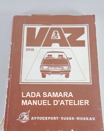 Manuel d'atelier Lada Samara français { {{ Docautomoto }}