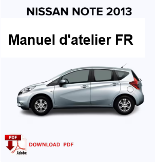 Manuel d'atelier Nissan Note 2013 français { {{ Docautomoto }}