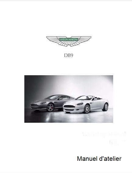 Manuel d'atelier Aston Martin DB9 2005 en français { {{ Docautomoto }}